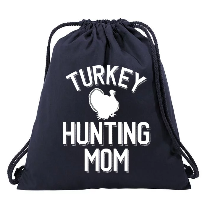 Turkey Hunting Mom Cool Turkey Hunting Family Gift Drawstring Bag