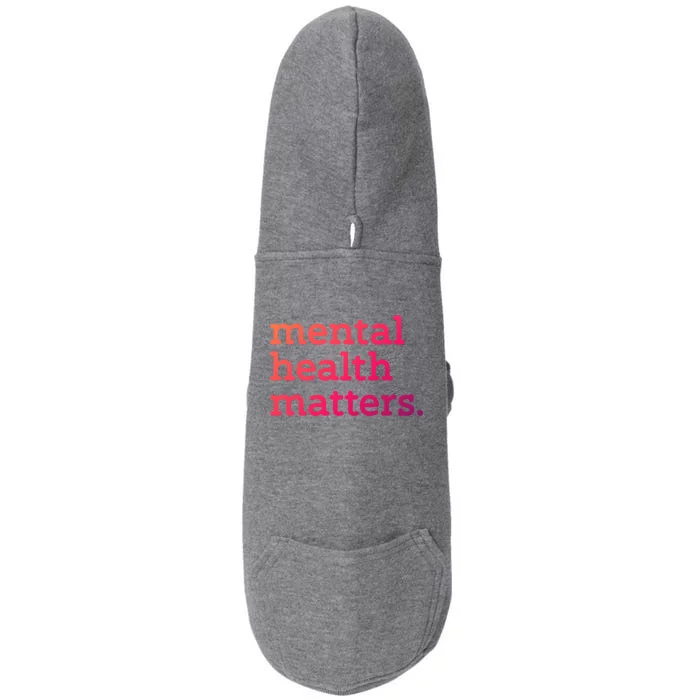 Tal Health Matters Minimalist Empathy Quote Gift Doggie 3-End Fleece Hoodie