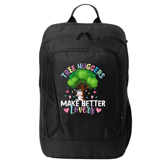 Tree Huggers Make Better Lovers Environmentalist City Backpack