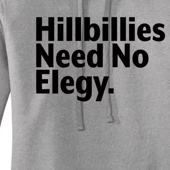 The Hillbillies Need No Elegy Women's Pullover Hoodie