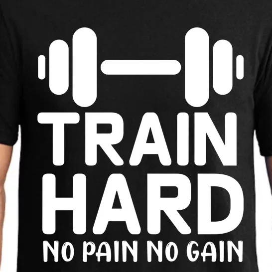 Train Hard No Pain No Gain Cute Gift Motivational Gym Workout Gift Pajama Set