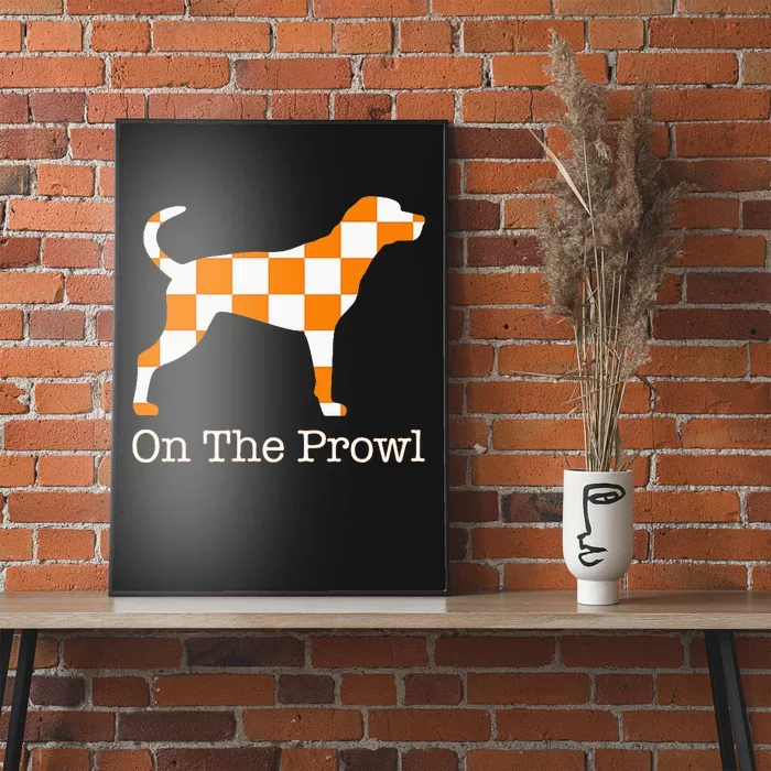 Tennessee Hound On The Prowl Vol Dog Knoxville Fan Game Gift Poster