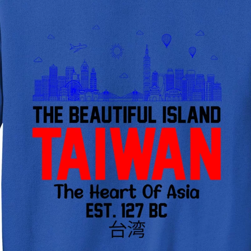 Taiwan Heart Of Asia Taiwan Est 127 Funny Beautiful Island Gift Sweatshirt