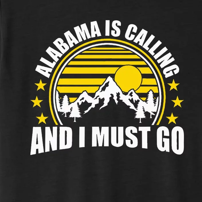 The Heart Of Dixie Alabama Is Calling And I Must Go ChromaSoft Performance T-Shirt