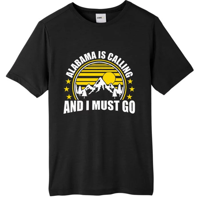 The Heart Of Dixie Alabama Is Calling And I Must Go ChromaSoft Performance T-Shirt