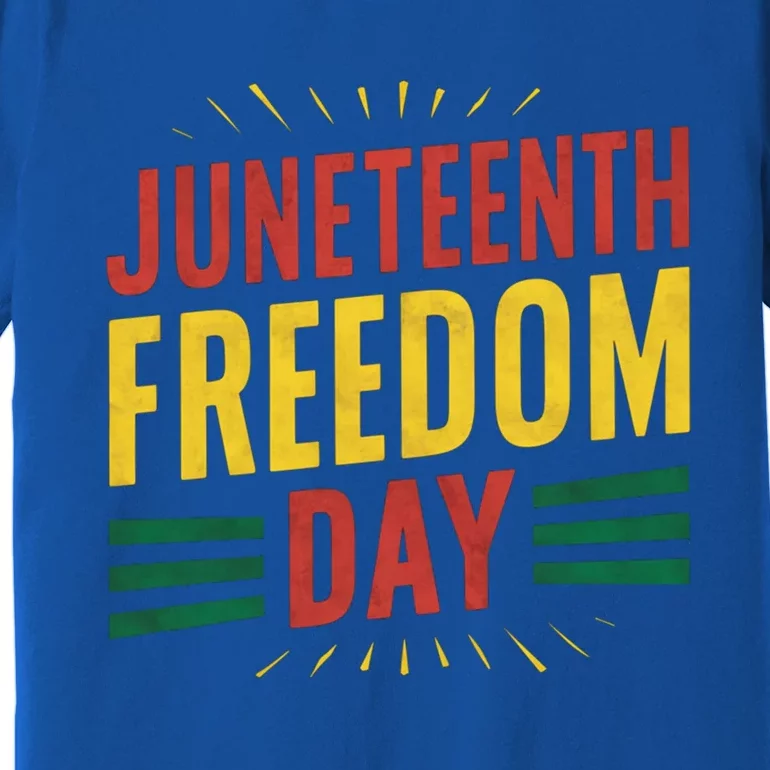 The History Of Junenth Afircan Freedom Day Junenth Sh Gift Premium T-Shirt