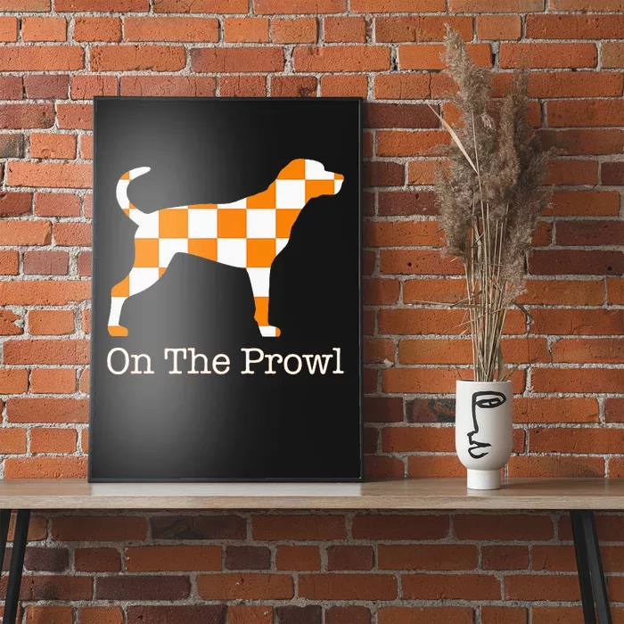 Tennessee Hound On The Prowl Vol Dog Knoxville Fan Game Gift Poster