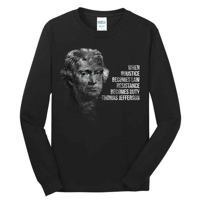 Thomas Jefferson Quote Tall Long Sleeve T-Shirt