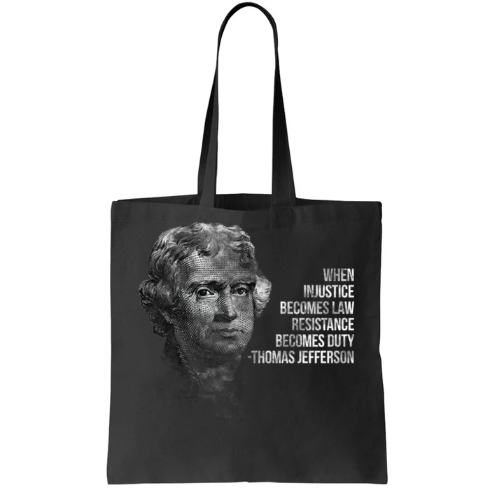 Thomas Jefferson Quote Tote Bag