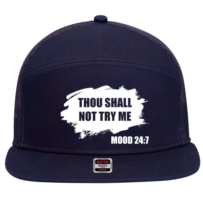 Thou Shall Not Try Me 7 Panel Mesh Trucker Snapback Hat