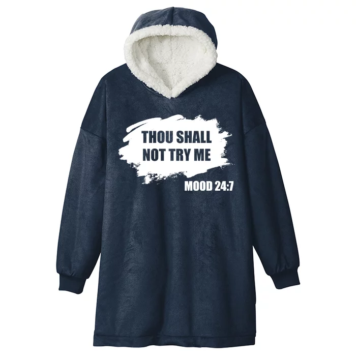 Thou Shall Not Try Me Hooded Wearable Blanket