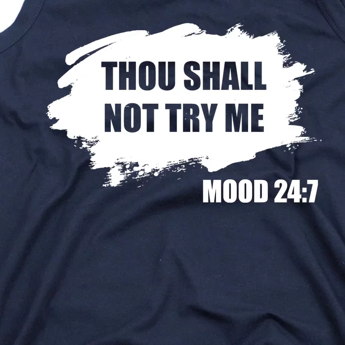 Thou Shall Not Try Me Tank Top