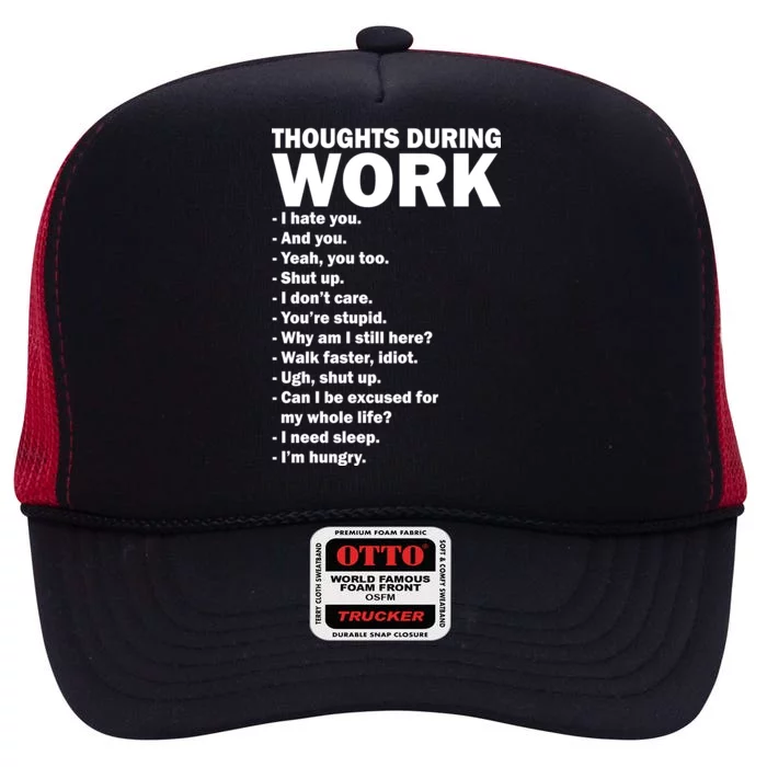 Thoughts During Work Funny High Crown Mesh Trucker Hat