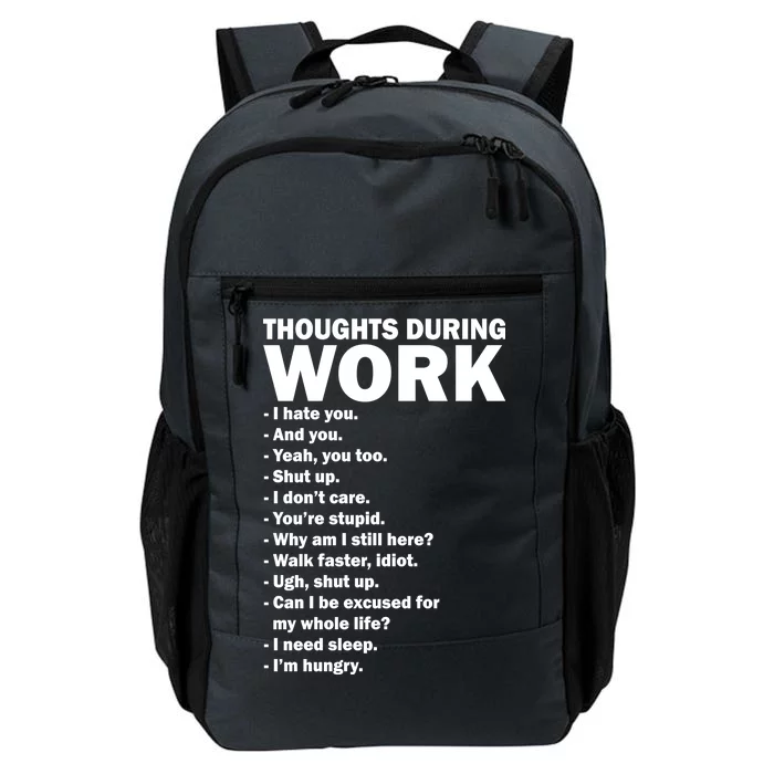 Thoughts During Work Funny Daily Commute Backpack