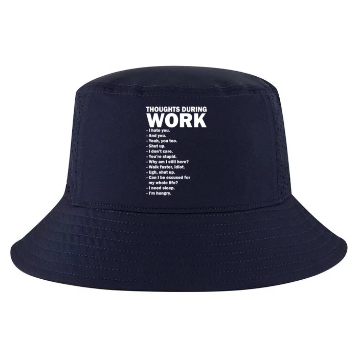 Thoughts During Work Funny Cool Comfort Performance Bucket Hat