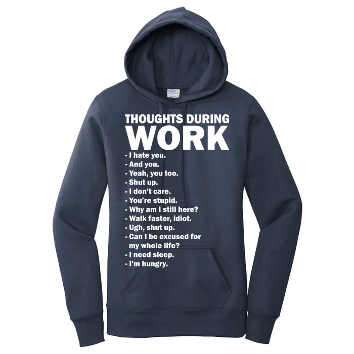 Thoughts During Work Funny Women's Pullover Hoodie