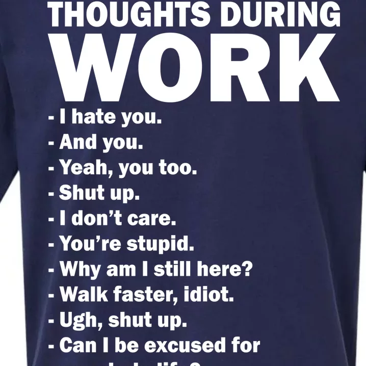 Thoughts During Work Funny Sueded Cloud Jersey T-Shirt