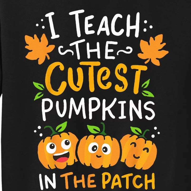 Teacher Halloween Pre K Teacher Kindergarten Cutest Pumpkins Tall Sweatshirt