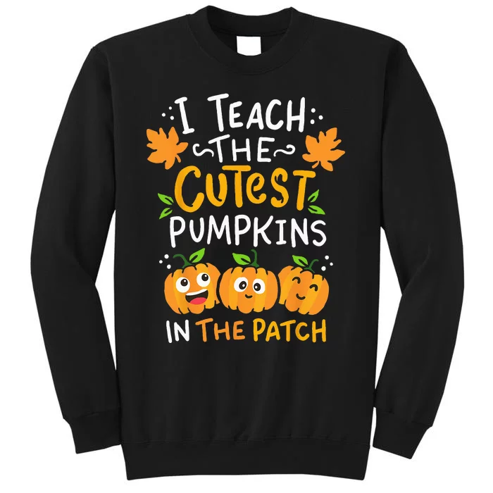 Teacher Halloween Pre K Teacher Kindergarten Cutest Pumpkins Tall Sweatshirt