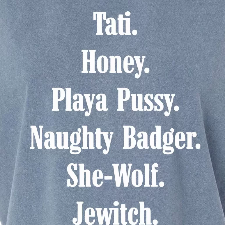 Tati Honey Playa Pussy Naughty Badger She Wolf Jewitch Garment-Dyed Women's Muscle Tee