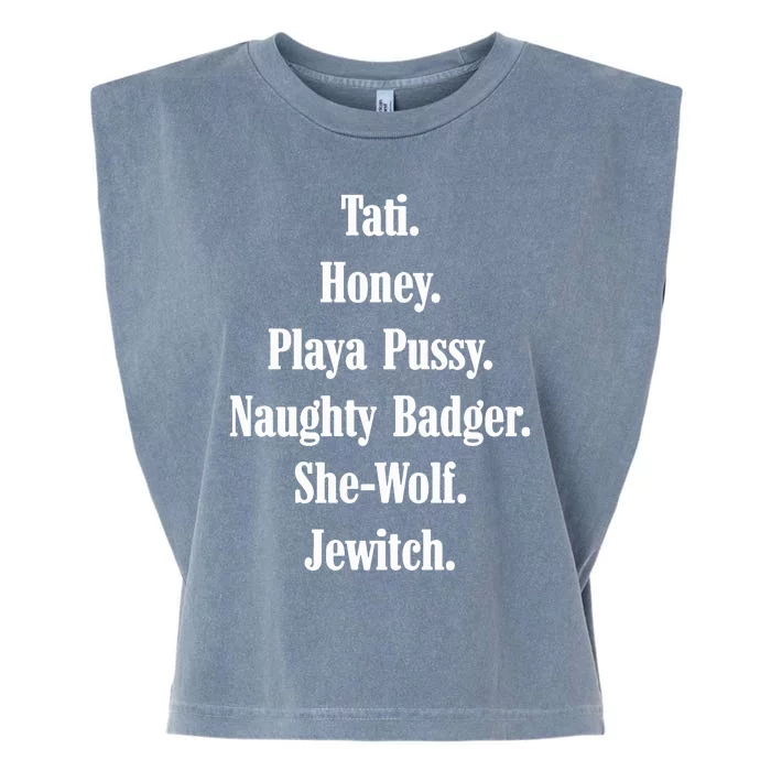 Tati Honey Playa Pussy Naughty Badger She Wolf Jewitch Garment-Dyed Women's Muscle Tee