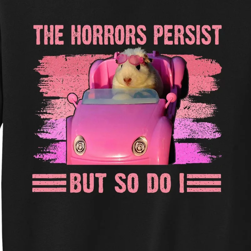 The Horrors Persist But So Do I Hamster Lover Halloween Sweatshirt