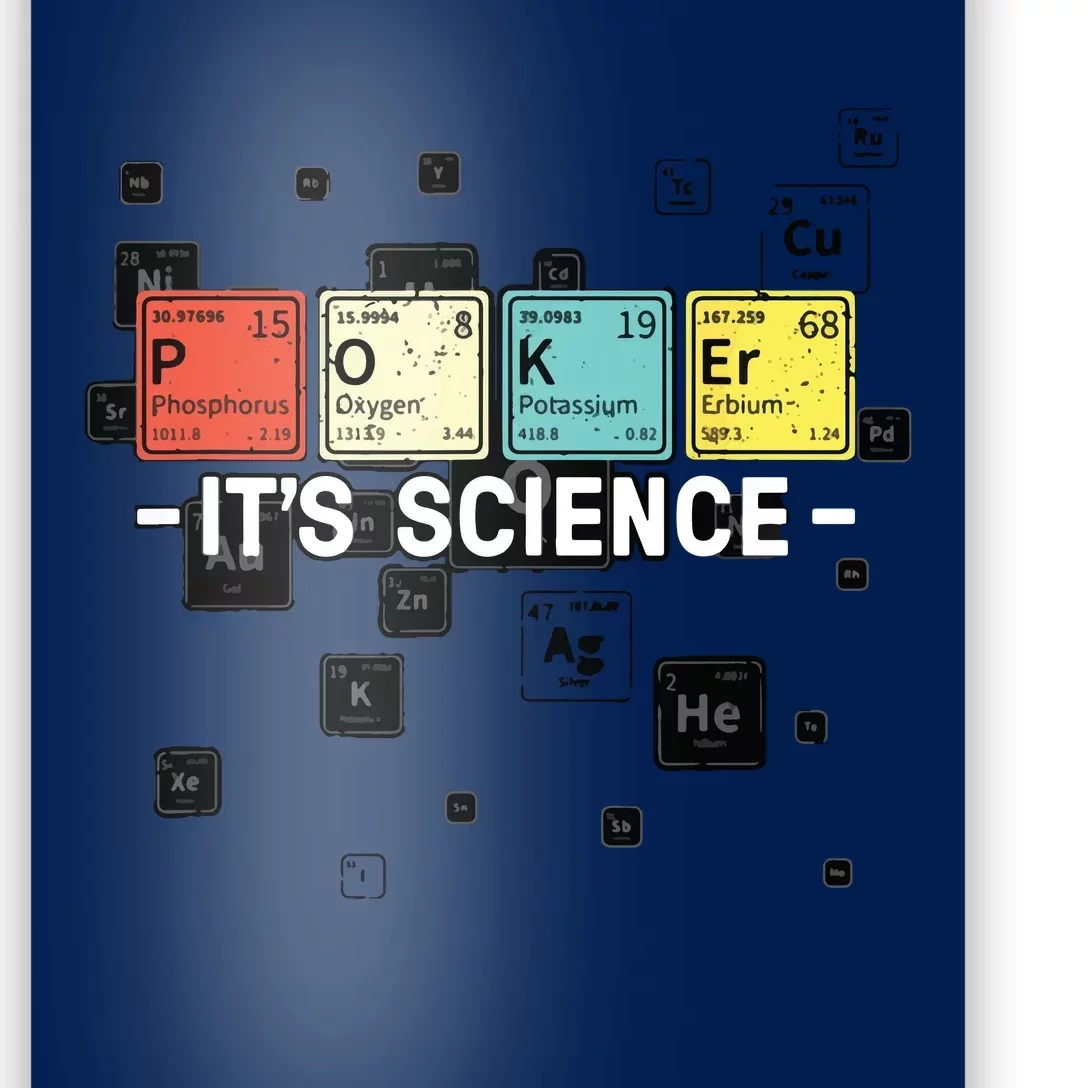 Texas Hold'Em Poker It's Science Funny Poker Player Poster