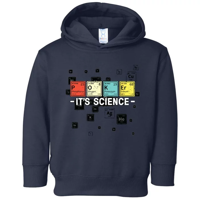 Texas Hold'Em Poker It's Science Funny Poker Player Toddler Hoodie