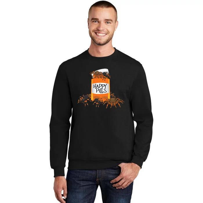 Tarantula Happy Pills Arthropod Arachnid Arachnophile Tall Sweatshirt