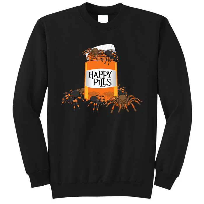 Tarantula Happy Pills Arthropod Arachnid Arachnophile Tall Sweatshirt