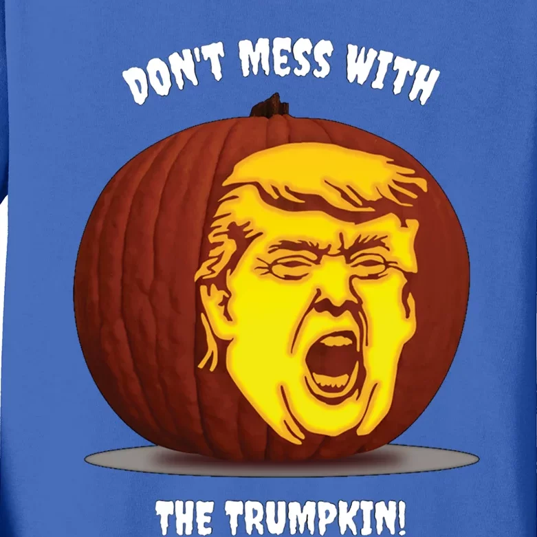 Trump Halloween Pumpkin Don't Mess With The Trumpkin! Cool Gift Kids Long Sleeve Shirt