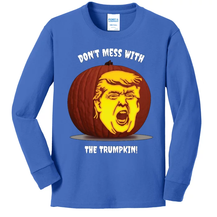 Trump Halloween Pumpkin Don't Mess With The Trumpkin! Cool Gift Kids Long Sleeve Shirt