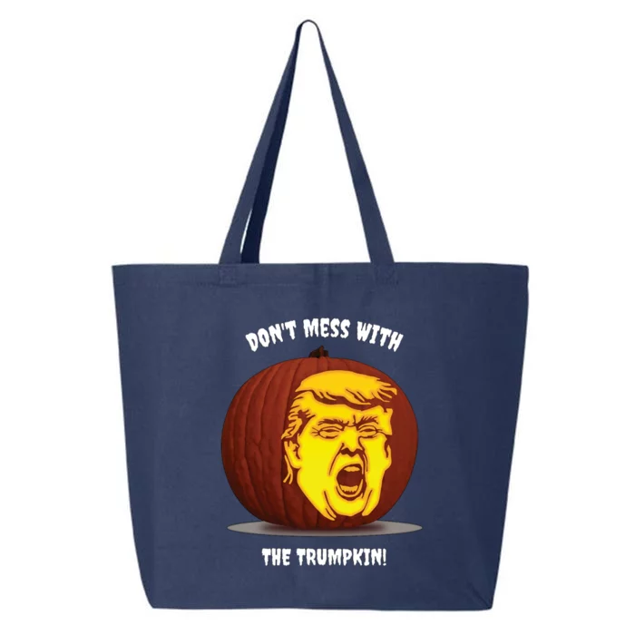 Trump Halloween Pumpkin Don't Mess With The Trumpkin! Cool Gift 25L Jumbo Tote