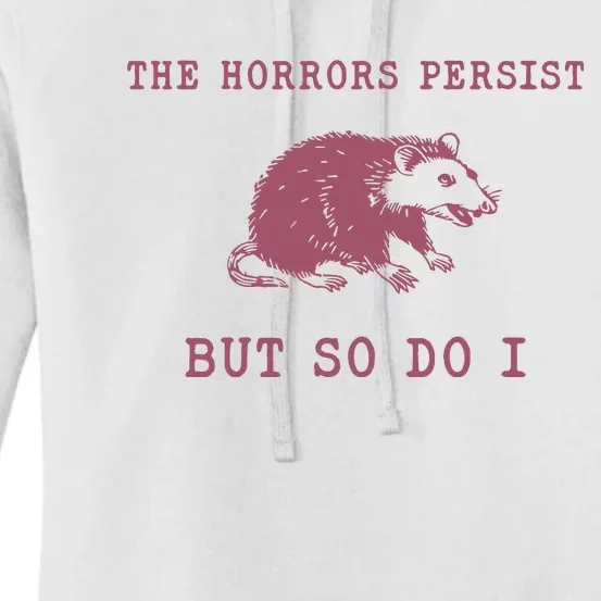 The Horrors Persist But So Do I Sarcastic Women's Pullover Hoodie