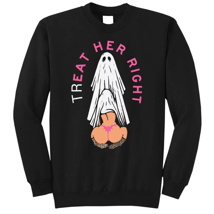 Treat Her Right Tall Sweatshirt