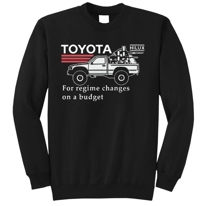 Toyotathon Hiluxfor Regime Changes On A Budget Sweatshirt