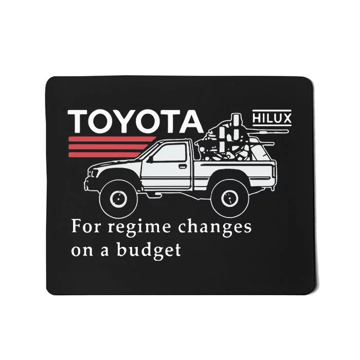 Toyotathon Hiluxfor Regime Changes On A Budget Mousepad