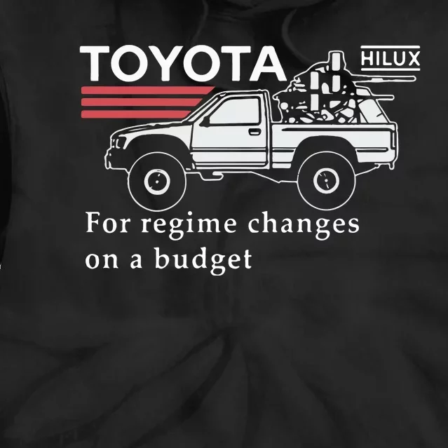 Toyotathon Hiluxfor Regime Changes On A Budget Tie Dye Hoodie