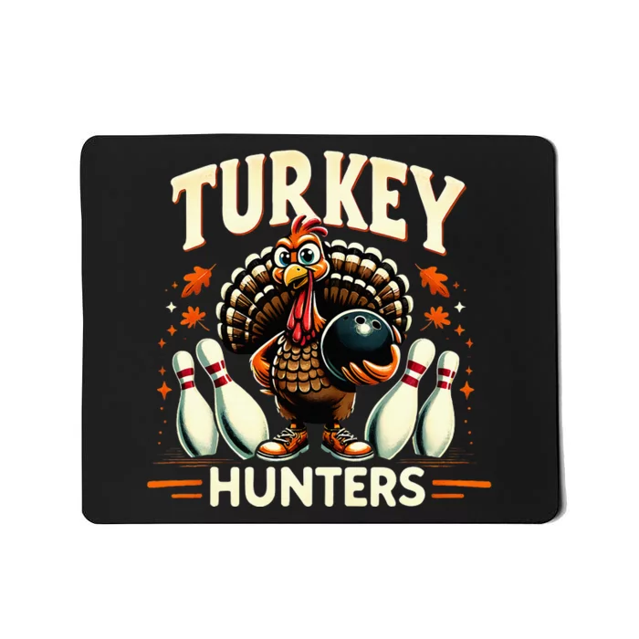 Turkey Hunters Retro Thanksgiving Bowling Lovers Mousepad