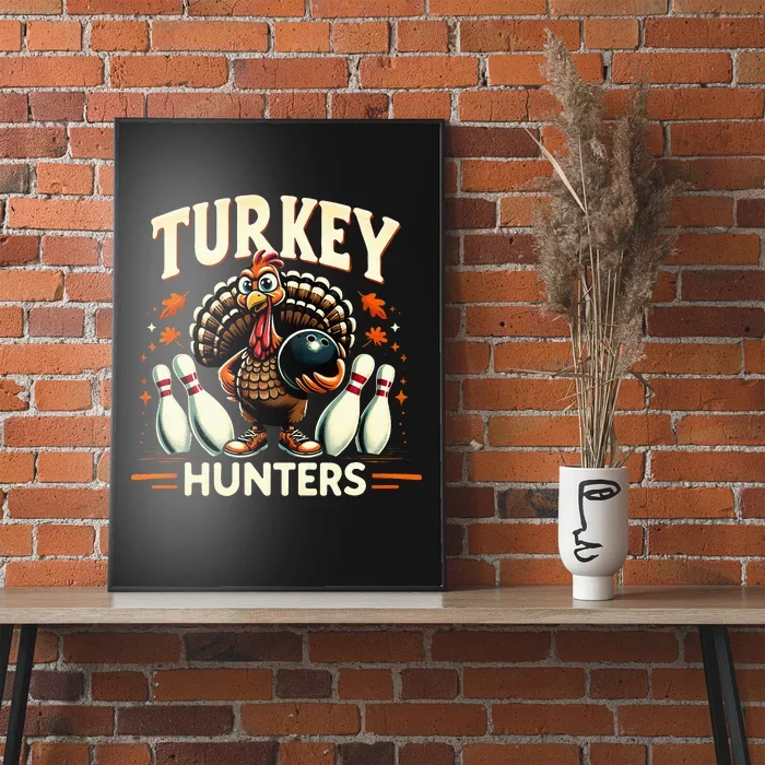 Turkey Hunters Retro Thanksgiving Bowling Lovers Poster