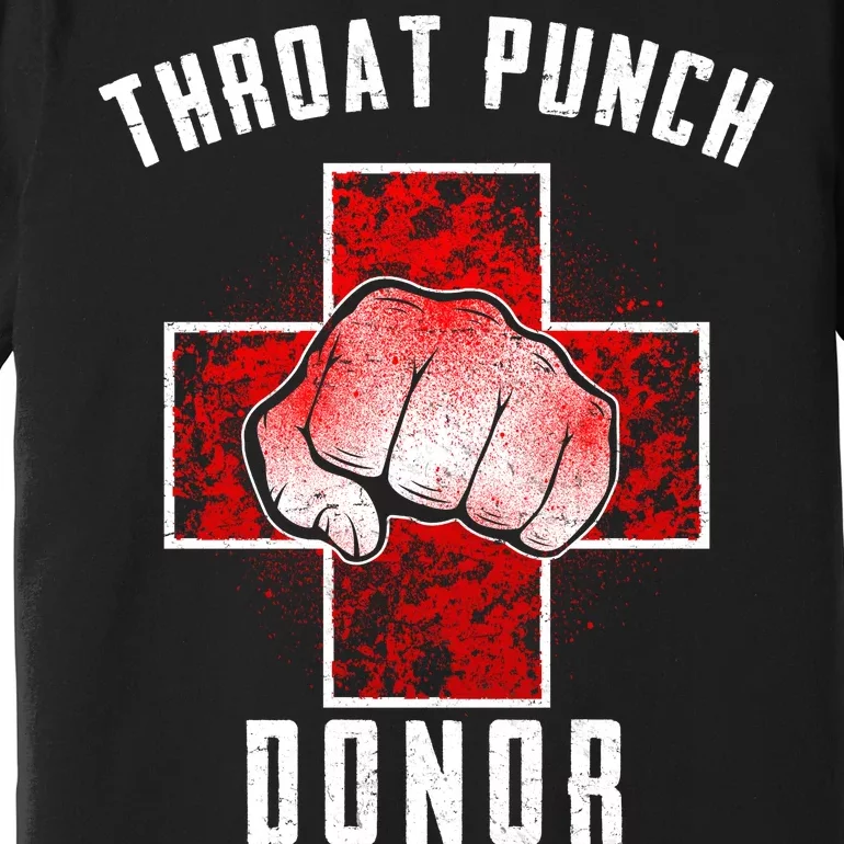 Throat Punch Donor Boxing Fan Premium T-Shirt