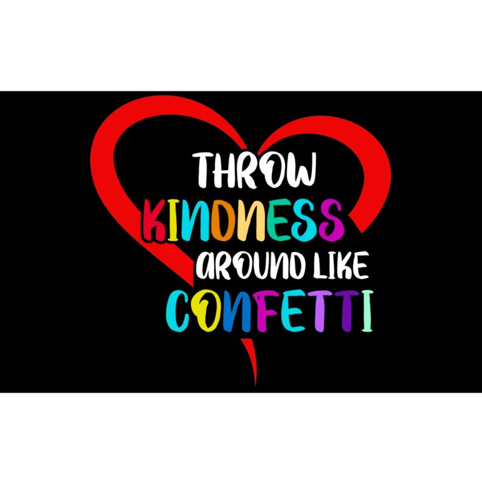 Throw Kindness Around Like Confetti Bumper Sticker