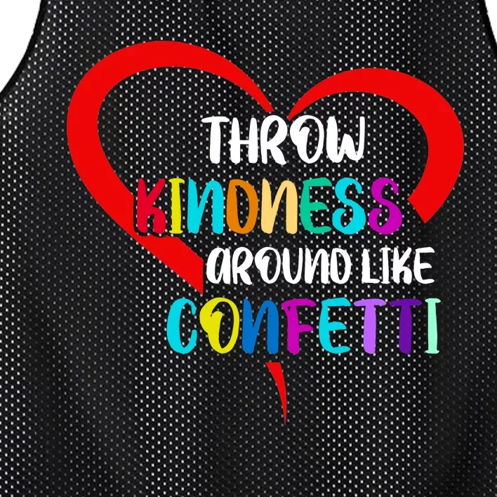 Throw Kindness Around Like Confetti Mesh Reversible Basketball Jersey Tank