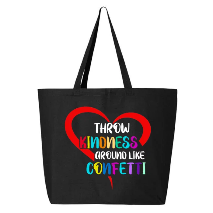 Throw Kindness Around Like Confetti 25L Jumbo Tote