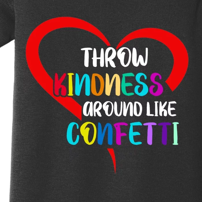 Throw Kindness Around Like Confetti Baby Bodysuit