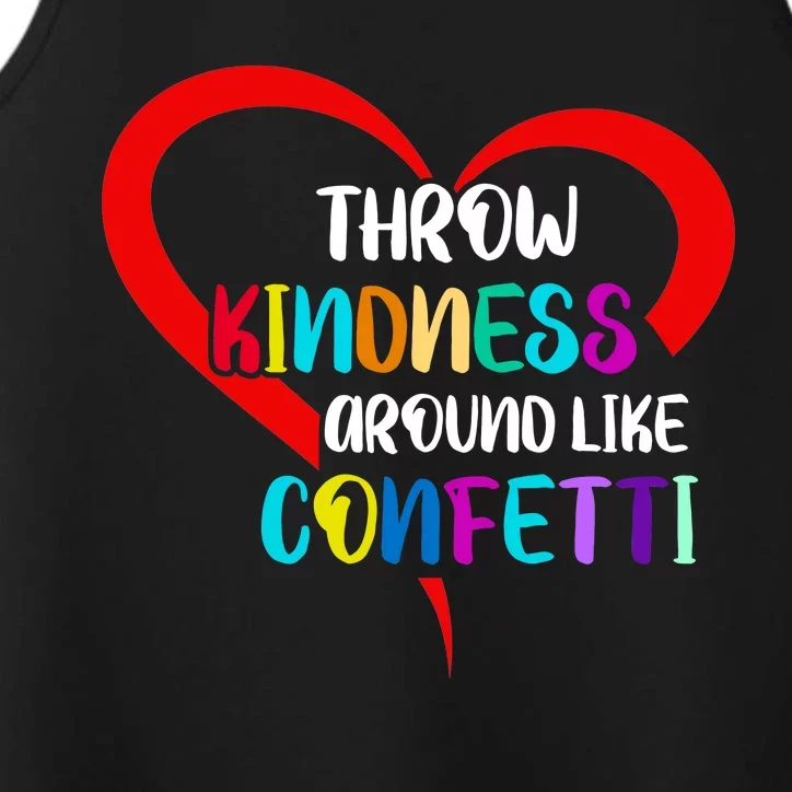 Throw Kindness Around Like Confetti Performance Tank