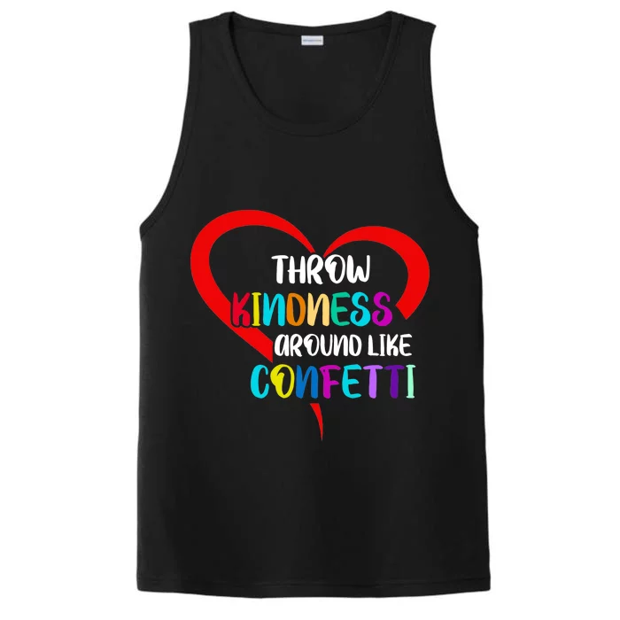 Throw Kindness Around Like Confetti Performance Tank