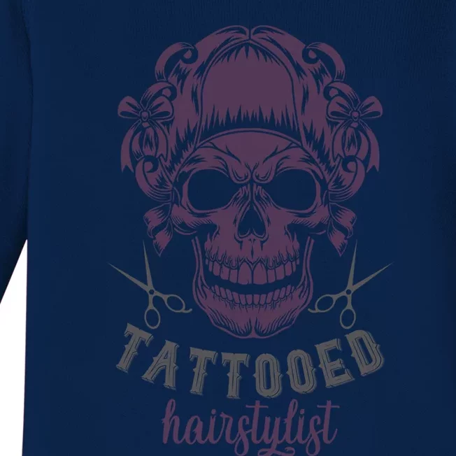 Tattooed Hair Stylist Inked Hairdresser Skull Hairstylist Funny Gift Baby Long Sleeve Bodysuit