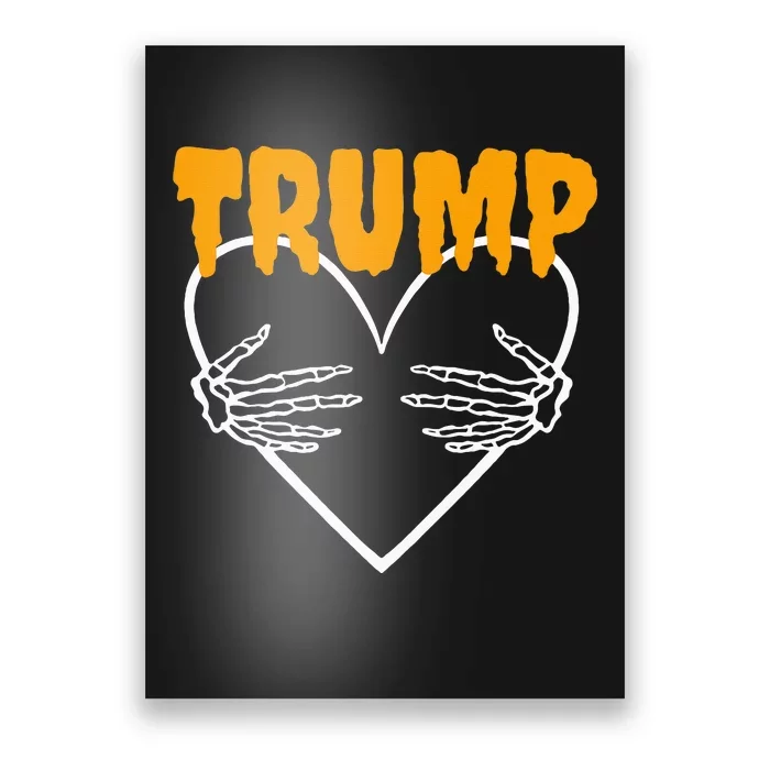 Trump Heart Skeleton Halloween Funny Skeleton Election 2024 Poster