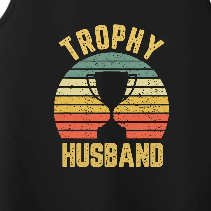 Trophy Husband Shirt Funny For Cool Father Or Dad Performance Tank